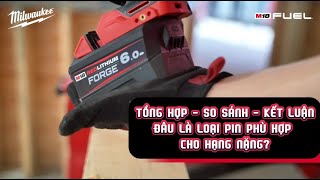 TỔNG HỢP  SO SÁNH  KẾT LUẬN VỀ PIN RED LITHIUM FORGE M18 FB6 MỚI [upl. by Valley]