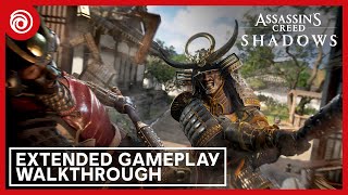 Assassins Creed Shadows Extended Gameplay Walkthrough  Ubisoft Forward [upl. by Nosro372]