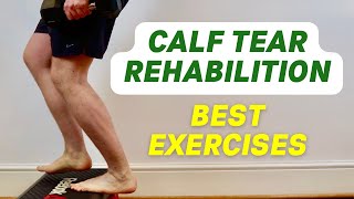 Calf Tear Rehabilitation Exercises [upl. by Laroy]