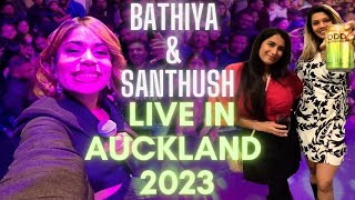 BNS LIVE IN AUCKLAND 2023  භාතිය සන්තූශ් LIVE IN AUCKLAND 2023 [upl. by Airel379]