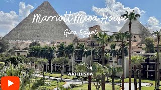 Marriott Mena House Giza Egypt [upl. by Eveline]