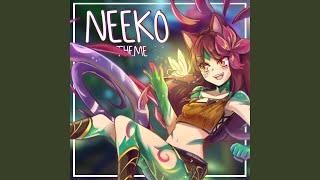 Neeko Theme [upl. by Ymiaj]