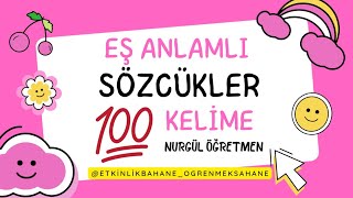 Eş Anlamlı kelimeler sözcükler 100 tane [upl. by Thurlow]