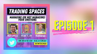 Trading Spaces EP 1  Managing Your Emotions [upl. by Ffej]