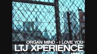 LTJ XPERIENCE ORGAN MIND [upl. by Oiramel]