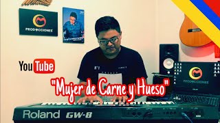 MUJER DE CARNE Y HUESO  GUAYACAN ORQUESTA  PIANO COVER [upl. by Nedyarb602]