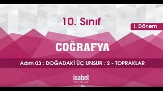 10 Sınıf Coğrafya – Ders 3 – Doğadaki Üç Unsur 2 Topraklar [upl. by Gerti178]