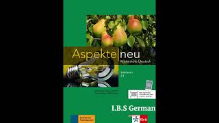 C1 Lehrbuch Kapitel 10 Hören Aspekte neue [upl. by Ecyned148]