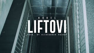 Nobel  Liftovi Official Video [upl. by Everson]