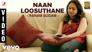 Ranam Sugam  Naan Loosuthane Video  SivaShah [upl. by Anegroeg100]