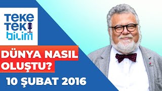 Dünyanın Oluşumu Gelişim Süreci ve Yok Olma Aşaması  Prof Dr Celal Şengör  Teke Tek Bilim [upl. by Grover]