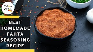 Best Homemade Fajita Seasoning Recipe Add Authentic Mexican Flavor to Your Dish [upl. by Atem]