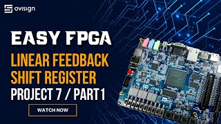 FPGA project 07 Part1  Linear Feedback Shift Register [upl. by Serena483]