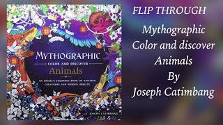 MYTHOGRAPHIC color and discover ANIMALS by Joseph Catimbang  FLIP THROUGH [upl. by Pallaton]