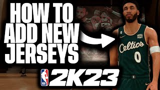 NBA 2K23 HOW TO ADD NEW JERSEYS CITY CLASSIC EARNED ETC [upl. by Aeht]