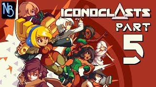 Iconoclasts Walkthrough Part 5 No Commentary [upl. by Orpheus450]