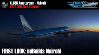 MSFS  B777300ER  KL565 Amsterdam  Nairobi Part 2  BeyondATC [upl. by Busby908]