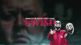 Merkules amp Insane Clown Posse  SWISH [upl. by Pitzer]