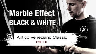 Merble Effect blackampwhite Antico Veneziano by Pratta Exclusive part 2 [upl. by Zwiebel]