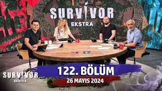 Survivor Ekstra 122 Bölüm  26 Mayıs 2024 SurvivorEkstra [upl. by Beekman]