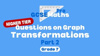 Graph Transformations Questions Reflections amp Transformations  GCSE Maths Pro [upl. by Laeria]