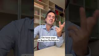 🛑CHE TASSE SI PAGANO IN REGIME FORFETTARIO [upl. by Ibrahim]