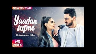 Yaadan Supne  Full Video  Kulwinder Billa  Lyrics  Technical Boss [upl. by Gray]