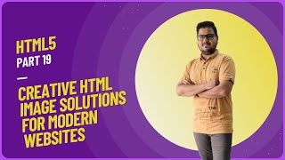 Creative HTML Image Solutions for Modern Websites  HTML5 Full Course  DcodeBits [upl. by Stilwell]