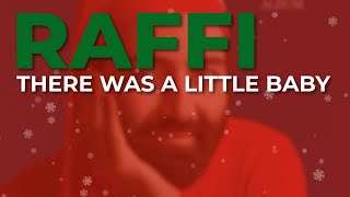 Raffi  There Was A Little Baby Official Audio [upl. by Notnarb]