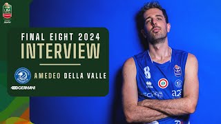 Frecciarossa Final Eight 2024  Lintervista ad Amedeo Della Valle [upl. by Joshuah451]