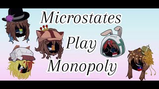 Microstates Play Monopoly  countryhumansmeme [upl. by Konstance]