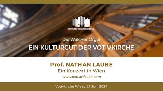 ORGELKLANG 2024  NATHAN LAUBE  Zu Gast in Wien  4k [upl. by Silletram]