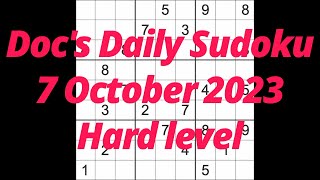 Sudoku solution – Docs Daily Sudoku 7 October 2023 Hard level [upl. by Kruter349]