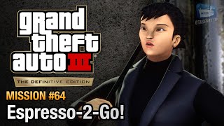 GTA 3 Definitive Edition  Mission 64  Espresso2Go [upl. by Herbst113]