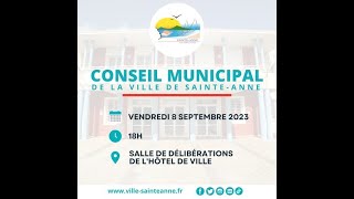 Réunion du Conseil municipal de la Ville de SainteAnne Guadeloupe 08 septembre 2023 [upl. by Ferris]