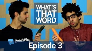 WHATS THAT WORD  Episode 3 [upl. by Packton]