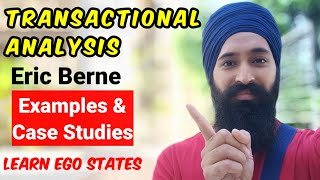 Learn Transactional Analysis Ego States Examples amp Case Studies in Hindi [upl. by Amadeus]