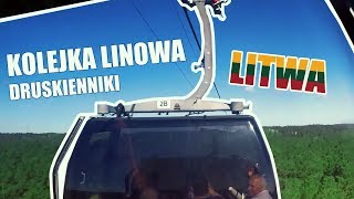 ☘ Kolejka linowa  DRUSKIENNIKI  SNOW ARENA  LITWA 2018 [upl. by Enasus]