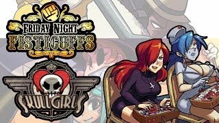 Friday Night Fisticuffs  SKULLGIRLS [upl. by Nodarb]