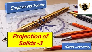 Projection of Solids Problem3  Easy Tips  Step by Step procedure for easy understanding [upl. by Eneloj]