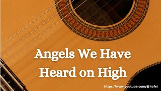 Angels We Have Heard on High  Fingerstyle Guitar Tab [upl. by Grim]