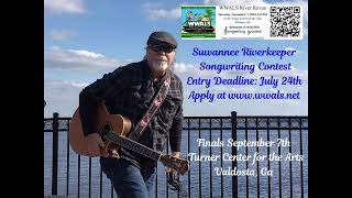 Send your song by July 24 2024 Suwannee Riverkeeper Songwriting Contest [upl. by Lleumas942]