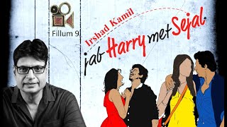 FILLUM  Jab Harry Met Sejal Full EP  IRSHAD KAMIL [upl. by Leilah]