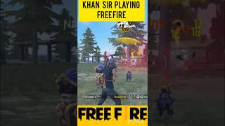 Khan sir playing free fire shorts viral ho [upl. by Ardisi575]