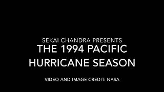 The 1994 Pacific Hurricane Season [upl. by Florin328]