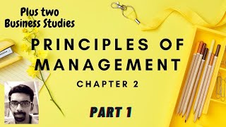 Plus Two Business Studies Chapter 2 Principles of Management Part 1 [upl. by Muna891]