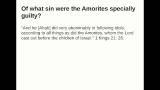 Of what sin were the Amorites specially guilty [upl. by Soulier]