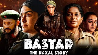 Bastar The Naxal Story Full Movie HD Adah Sharma  Indira Tiwari  Vijay Krishna Facts amp Review [upl. by Eirod]