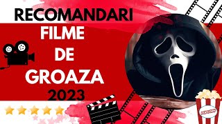 Recomandari Filme de GroazaHorror 2023 [upl. by Niran]