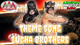 Theme Song Lucha Brothers AAA ♪Lucha Bros♪▶ Arena Effects [upl. by Marve]